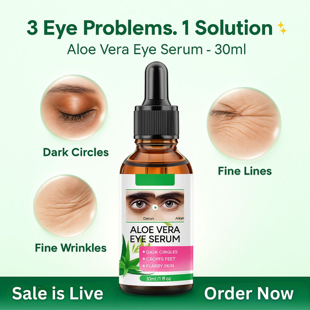 Aloe Vera Eye Serum (30ml) – ✨ Fades Eye Dark Circles, Wrinkles & Fine Line